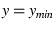 $y = y_{min}$