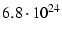 $6.8 \cdot 10^{24}$